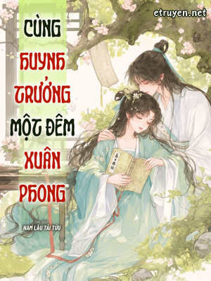 Cùng Huynh Trưởng Một Đêm Xuân Phong