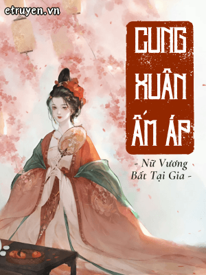Cung Xuân Ấm Áp