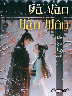 Gả Vào Hầu Môn