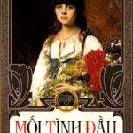 Mối Tình Đầu – Ivan Turgenev