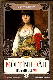 Mối Tình Đầu – Ivan Turgenev