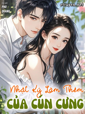 Nhật Ký Làm Thêm Của Cún Cưng