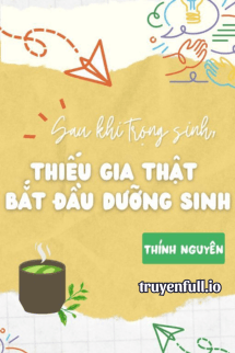 Sau Khi Trùng Sinh, Cậu Chủ Thật Bắt Đầu Dưỡng Sinh