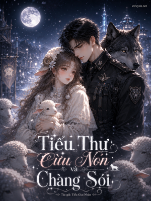 Tiểu Thư Cừu Non Và Chàng Sói