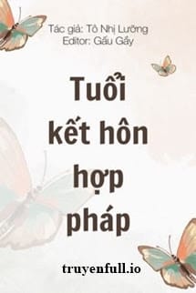 Tuổi Kết Hôn Hợp Pháp – Tô Nhị Lưỡng
