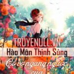 Hào Môn Thịnh Sủng: Cô Vợ Ngang Ngược Của Tổng Giám Đốc Thần Bí