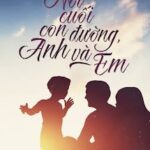 Nơi Cuối Con Đường Anh Và Em