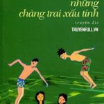 Những Chàng Trai Xấu Tính