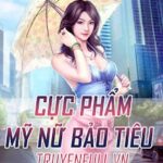 Cực Phẩm Mỹ Nữ Bảo Tiêu