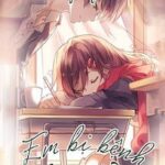 Em Bị Bệnh Phải Trị