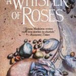 Lời Thì Thầm Của Những Đóa Hồng (A Whisper Of Roses)
