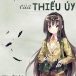 Mối Tình Đầu Của Thiếu Úy